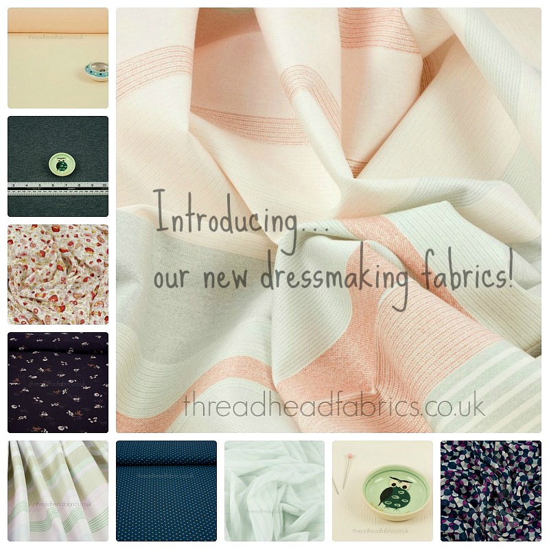 new dressmaking fabrics at thread heads